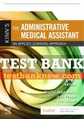 Test Bank For Kinn's The Administrative Medical Assistant&comma; 14th - 2020 All Chapters - 9780323613651