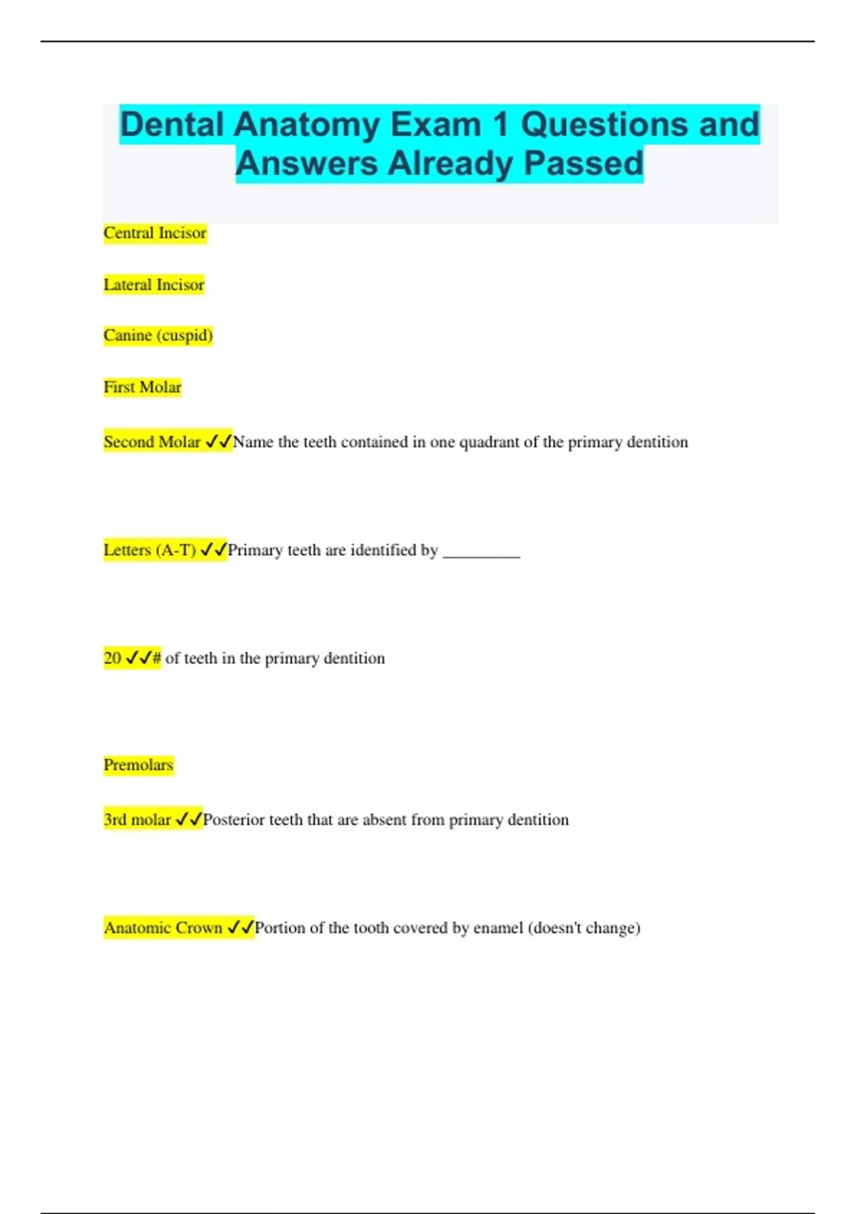 Dental Anatomy Exam 1 Questions and Answers Already Passed Dental Anatomy Stuvia US
