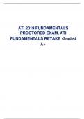 ATI 2019 FUNDAMENTALS PROCTORED EXAM&comma; ATI FUNDAMENTALS RETAKE Graded A&plus;