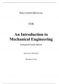 Solutions Manual For An Introduction to Mechanical Engineering (Enhanced Edition) 4th Edition By Jonathan Wickert, Kemper Lewis (All Chapters, 100% original verified, A+ Grade)
