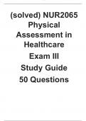 (solved) NUR2065 Physical Assessment in Healthcare  Exam III  Study Guide  50 Questions
