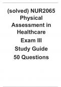 &lpar;solved&rpar; NUR2065 Physical Assessment in Healthcare  Exam III  Study Guide  50 Questions