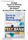 Test Bank  Focus on Nursing  Pharmacology  8th Edition  by Amy Karch Chapter 1-59 