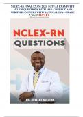 NCLEX-RN FINAL EXAM 2023/ ACTUAL EXAM WITH ALL 180 QUESTIONS WITH 100% CORRECT AND VERIFIED ANSWERS WITH RATIONALES/A+ GRADE