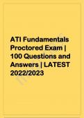 ATI Fundamentals  Proctored Exam |  100 Questions and  Answers | LATEST  2022/20230