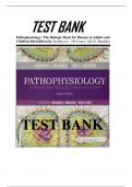 TEST BANK PATHOPHYSIOLOGY THE BIOLOGIC BASIS FOR DISEASE IN ADULTS AND CHILDREN 8th Edition Kathryn L McCance, Sue E Huether Test bank Questions and Complete chapters A+