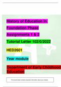 History of Education in  Foundation Phase Assignments 1 & 2 Tutorial Letter 102/0/2022 HED2601