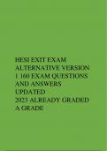 HESI EXIT EXAM  ALTERNATIVE VERSION  1 160 EXAM QUESTIONS  AND ANSWERS UPDATED  2023 ALREADY GRADED  A GRADE.