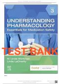 Test Bank for Understanding Pharmacology Essentials for Medication Safety, 3rd Edition by M. Linda Workman & LaCharity, All Chapters Covered 