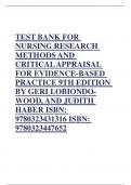 TEST BANK FOR NURSING RESEARCH METHODS AND CRITICAL APPRAISAL FOR EVIDENCE-BASED PRACTICE 9TH EDITION BY GERI LOBIONDO-WOOD&comma; AND JUDITH HABER ISBN&colon; 9780323431316 ISBN&colon; 9780323447652