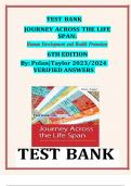 BEST REVIEW TEST BANK JOURNEY ACROSS THE LIFE SPAN: Human Development and Health Promotion 6TH EDITION By: Polan|Taylor 2023/2024  VERIFIED ANSWERS 