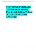 TEST BANK FOR Health Assessment for Nursing Practice 6th Edition Wilson 2023&sol;2024 VERIFIED  ANSWERS