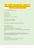 FPC &sol; CFRN - Review Exam - Version A &vert; 132 Questions with 100&percnt; Correct Answers &vert; Verified &vert; Latest Update 2024 &vert; 45 Pages
