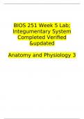 BIOS 251 Week 5 Lab; Integumentary System Completed Verified &updated  Anatomy and Physiology 3