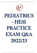 PEDIATRICS - HESI PRACTICE EXAM LATEST 2022 UPDATE(Q&A FULL TEST BANK)This is the best study guide for hesi pediatrics exams(100% verified)