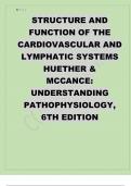 Structure and Function of the Cardiovascular and Lymphatic Systems Exam&period;