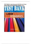 TEST BANK for Labor Economics 6th Edition by George Borjas.