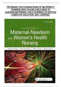 TESTBANK FOR FOUNDATIONS OF MATERNITY, WOMENS HEALTH,AND CHILD HEALTH NURSING:MATERNAL-CHILD NURSING,7th EDITION 