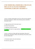 CMS MEDSURG&vert;&vert; MEDSURG CMS EXAM  2023 ACTUAL EXAM &lpar;VERIFIED  ANSWERS&rpar; ALREADY GRADED A&plus;