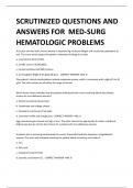 SCRUTINIZED QUESTIONS AND ANSWERS FOR MED-SURG HEMATOLOGIC PROBLEMS