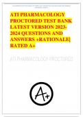 ATI PHARMACOLOGY PROCTORED TEST BANK LATEST VERSION 2023-2024 QUESTIONS AND ANSWERS +RATIONALE| RATED A+ 