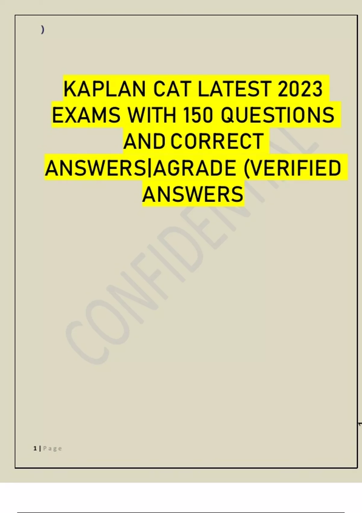KAPLAN CAT LATEST 2023 EXAMS WITH 150 QUESTIONS AND CORRECT ANSWERS