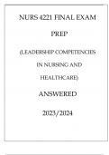 NURS 4221 FINAL EXAM PREP ( LEADERSHIP COMPETENCIES IN NURSING AND HEALTHCARE)