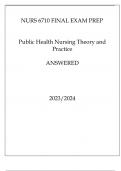 NURS 6710 FINAL EXAM PREP PUBLIC HEALTH NURSING THEORY AND PRACTICE ANSWERED