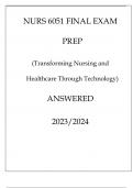 NURS 6051 FINAL EXAM PREP (Transforming Nursing and Healthcare Through Technoloy) ANSWERED
