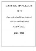 NURS 6053 FINAL EXAM PREP (Interprofessional Organizational and Systems Leadership) ANSWERED