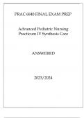 PRAC 6840 FINAL EXAM PREP ADVANCED PEDIATRIC NURSING PRACTICUM IV SYNTHESIS