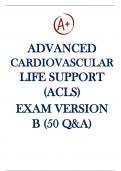 Advanced Cardiovascular Life Support Exam {ACLS} Version B-VERIFIED VERSION B EXAM Latest Updated 2022/23