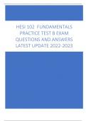 HESI 102 FUNDAMENTALS  PRACTICE TEST B EXAM  QUESTIONS AND ANSWERS  LATEST UPDATE 2022-2023