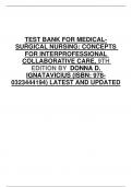 TEST BANK FOR MEDICALSURGICAL NURSING: CONCEPTS  FOR INTERPROFESSIONAL  COLLABORATIVE CARE, 9TH  EDITION BY DONNA D.  IGNATAVICIUS (ISBN: 978- 0323444194) LATEST AND UPDATED