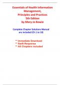 Solutions For Essentials of Health Information Management, Principles and Practices, 5th Edition Bowie (All Chapters included)