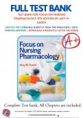 Test Bank For Focus on Nursing Pharmacology 8th Edition by Karch | 9781975100964 | All Chapters with Answers and Rationals