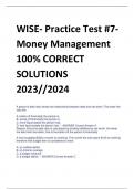 WISE- Practice Test #7-  Money Management  100% CORRECT  SOLUTIONS 