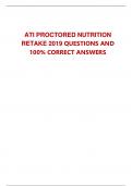 ATI PROCTORED NUTRITION RETAKE 2019 QUESTIONS AND 100&percnt; CORRECT ANSWERS