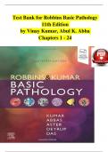 TEST BANK For Robbins & Kumar Basic Pathology, 11th Edition by Vinay Kumar, Abul K. Abba, Verified Chapters 1 - 24, Complete Newest Version