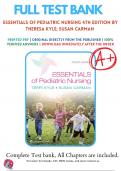 Test Bank For Essentials of Pediatric Nursing 4th Edition By Theresa Kyle &lpar; 2021 - 2022 &rpar;&comma; 9781975139841&comma; Chapter 1-29 Complete Questions and Answers A&plus; 