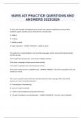 NURS 407 PRACTICE QUESTIONS AND  ANSWERS 2023/2024
