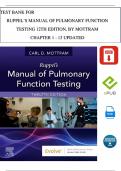 TEST BANK For Ruppel’s Manual of Pulmonary Function Testing, 12th Edition By Mottram, All Chapters 1 - 13, Complete Newest Version