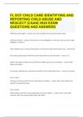 FL DCF CHILD CARE IDENTIFYING AND REPORTING CHILD ABUSE AND NEGLECT (CAAN) EXAM WITH VERIFIED SOLUTIONS ALREADY GRADED A+