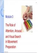 The Role of Attention, Arousal, and Visual Search in Movement Preparation