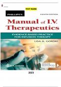 Test Bank for Phillips Manual of I.V. Therapeutics Evidence-Based Practice for Infusion Therapy 8th Edition by Lisa Gorski  - Complete Elaborated and Latest Test Bank. ALL Chapters(1-13)Included and Updated  5* Rated