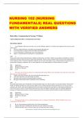 NURSING 102 (NURSING  FUNDAMENTALS) REAL QUESTIONS  WITH VERIFIED ANSWERS