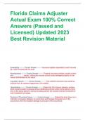 Florida Claims Adjuster  Actual Exam 100% Correct  Answers (Passed and  Licensed) Updated 2023  Best Revision Material