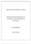 NR 606 EXAM PREP LATEST DIAGNOSIS & MANAGEMENT IN PSYCHIATRIC MENTAL HEALTH II PRACTICUM ANSWERED 2024