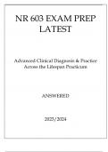 NR 603 EXAM PREP LATEST ADVANCED CLINICAL DIAGNOSIS & PRACTICE ACROSS THE LIFESPAN PRACTICUM ANSWERED 2024
