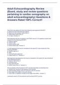 Adult Echocardiography Review (Board, study and review questions pertaining to cardiac sonography on adult echocardiography) Questions & Answers Rated 100% Correct!!